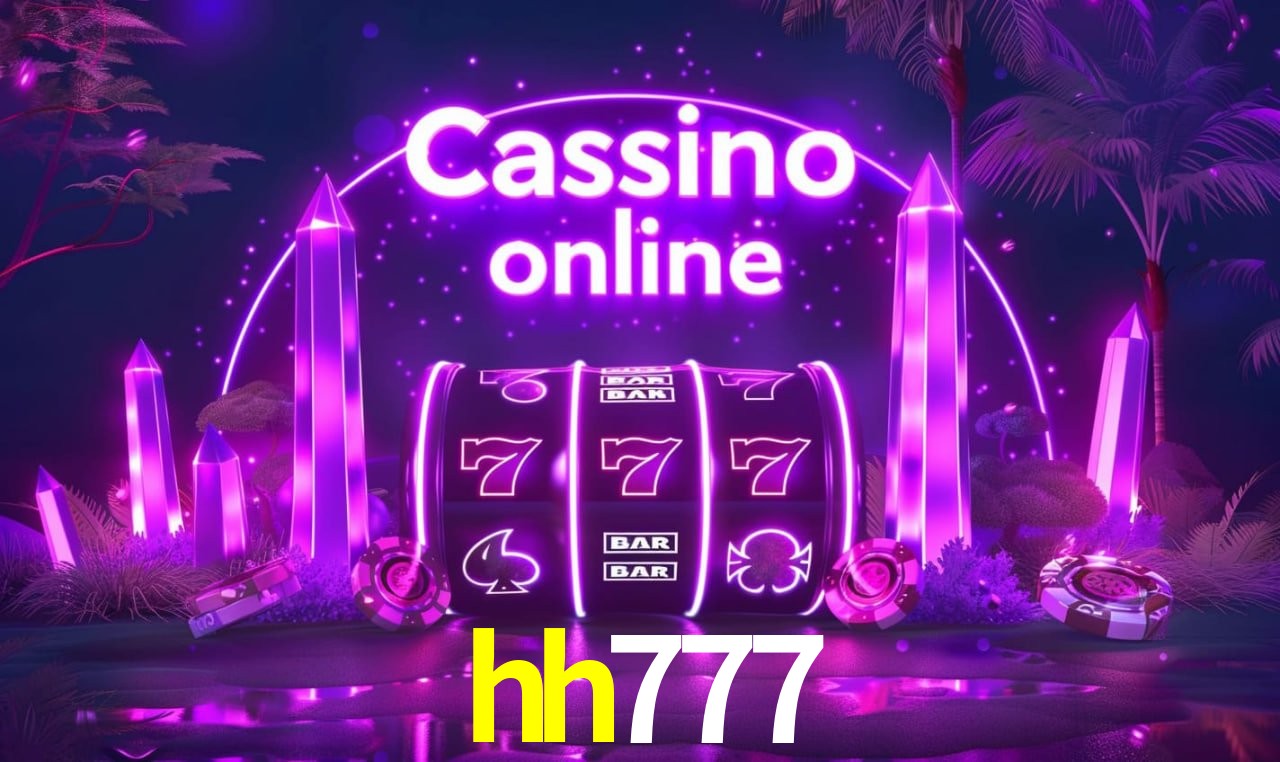 Benefícios da Conta hh777